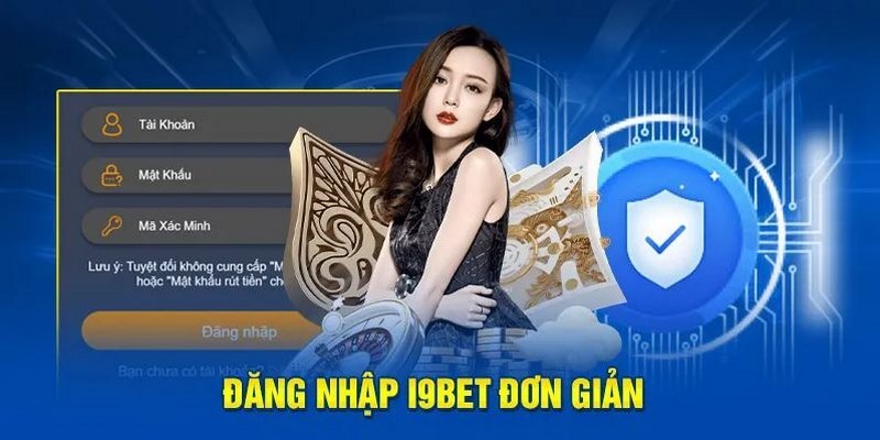 Đăng nhập i9bet thành công người chơi được trải nghiệm gì?