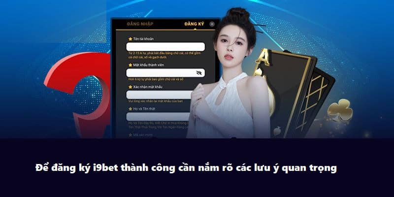 Đăng Ký i9bet - Hướng Dẫn Cách Chơi Cơ Bản Cho Tân Thủ 2024